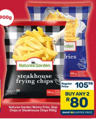 Natures Garden Skinny Fries, Slap Chips or Steakhouse Chips 900g