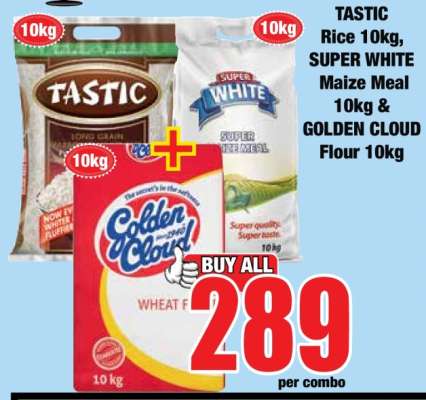 TASTIC Rice 10kg, SUPER WHITE Maize Meal 10kg & GOLDEN CLOUD Flour 10kg