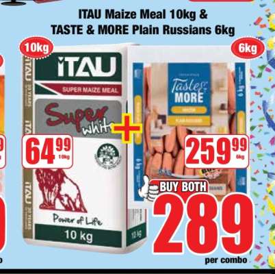 ITAU Maize Meal 10kg & TASTE & MORE Plain Russians 6kg