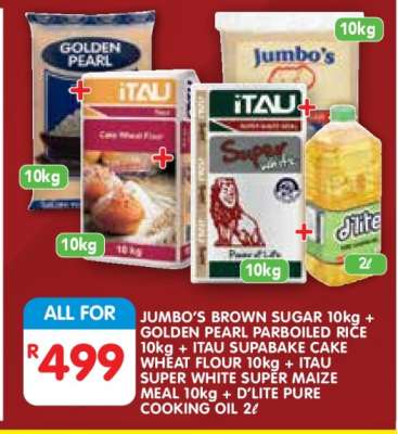 JUMBO'S BROWN SUGAR 10kg + GOLDEN PEARL PARBOILED RICE 10kg + ITAU SUPABAKE CAKE WHEAT FLOUR 10kg + ITAU SUPER WHITE SUPER MAIZE MEAL 10kg + D'LITE PURE COOKING OIL 2ℓ