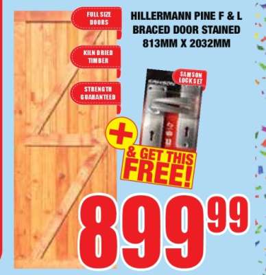 HILLERMANN PINE F&L BRACED DOOR STAINED 813MM X 2032MM