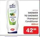 Shower to Shower Shampoo / Conditioner
