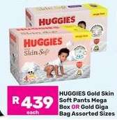 HUGGIES Gold Skin Soft Pants Mega Box OR Gold Giga Bag Assorted Sizes