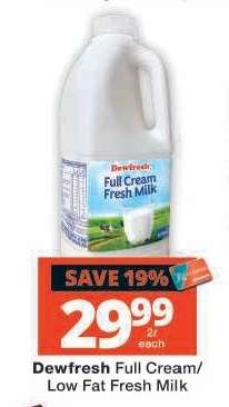 Dewfresh Full Cream/Low Fat Fresh Milk
