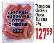 Thompsons Chicken / Cheese Russians 2Kg