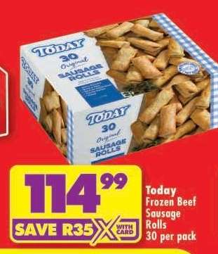 TODAY FROZEN BEEF SAUSAGE ROLLS