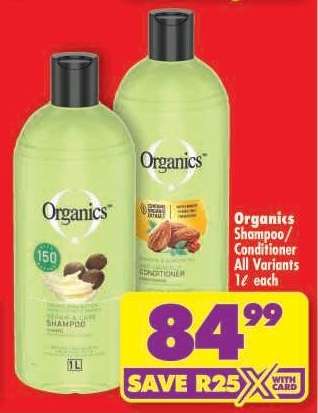 Organics Shampoo/Conditioner All Variants 1ℓ each