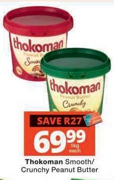 THOKOMAN SMOOTH/CRUNCHY PEANUT BUTTER
