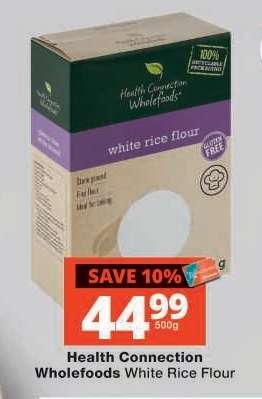 Health Connection Wholefoods White Rice Flour
