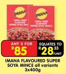 IMANA FLAVOURED SUPER SOYA MINCE all variants 3x400g