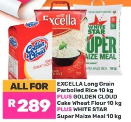 EXCELLA Long Grain Parboiled Rice 10 kg, GOLDEN CLOUD Cake Wheat Flour 10 kg, WHITE STAR Super Maize Meal 10 kg