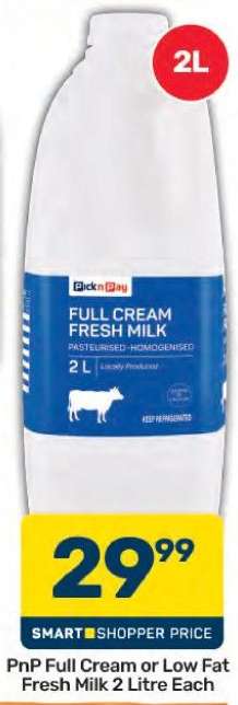 PnP Full Cream or Low Fat Fresh Milk 2 Litre Each