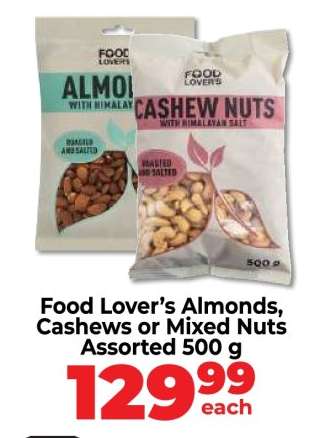 Food Lover’s Almonds, Cashews or Mixed Nuts