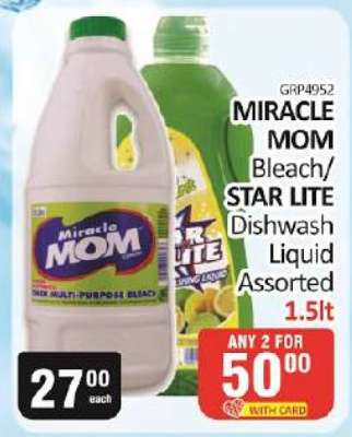 MIRACLE MOM Bleach/STAR LITE Dishwash Liquid Assorted 1.5lt